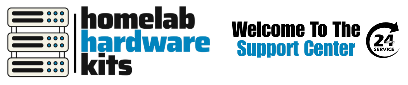 Support Center - HomelabHardwareKits.com